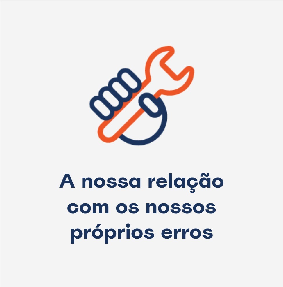 5 - A nossa relação com os nossos próprios erros